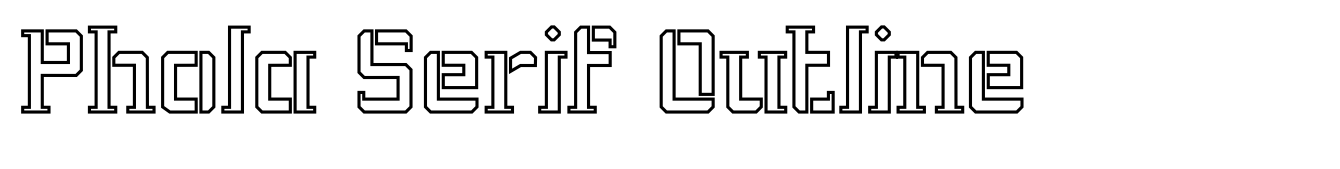 Phola Serif Outline